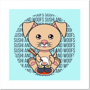 All I Need is sushi and dogs, sushi and dogs, sushi and dogs lover Posters and Art